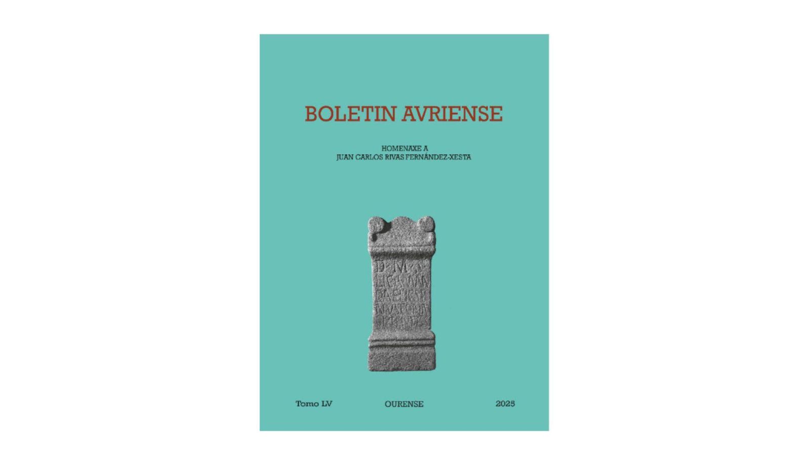 Boletín Avriense vol. LV. Homenaxe a Juan Carlos Rivas Fernández-Xesta.