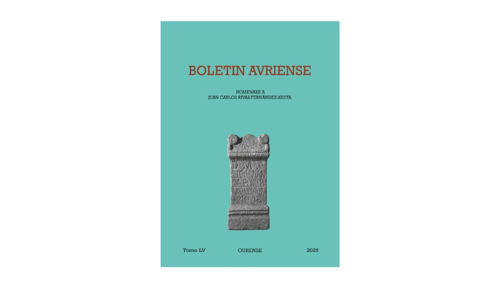 Boletín Avriense vol. LV. Homenaxe a Juan Carlos Rivas Fernández-Xesta.