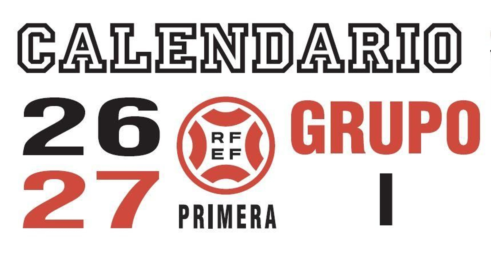 Calendario Primera RFEF.