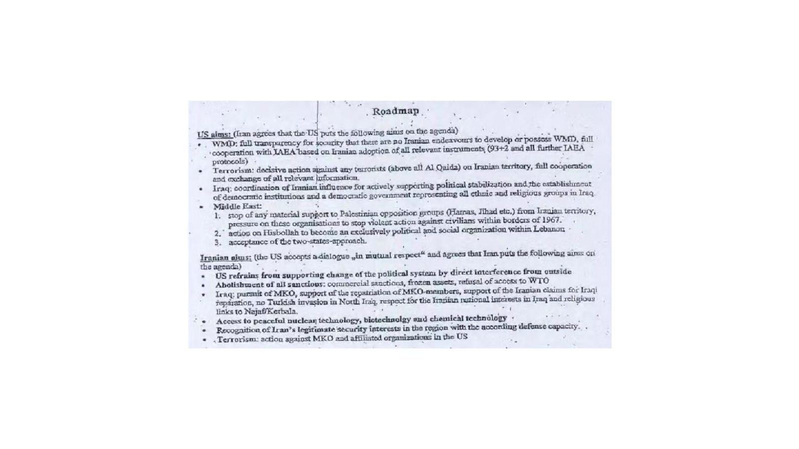 Un extracto del documento enviado desde Irán, a través del Gobierno suizo, al Departamento de Estado de EE. UU. en 2003, parece buscar conversaciones entre EE. UU. e Irán. Washington