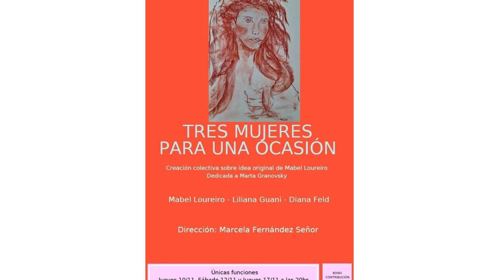En la Asociación Galega Centro Betanzos de Bos Aires se presentó "Tres Mujeres para una ocasión", una creación colectiva sobre una idea original de Mabel Loureiro