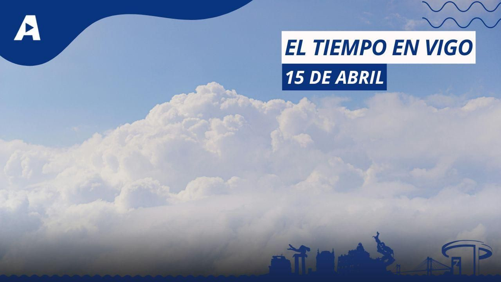 El tiempo en Vigo, miércoles 15 de abril.