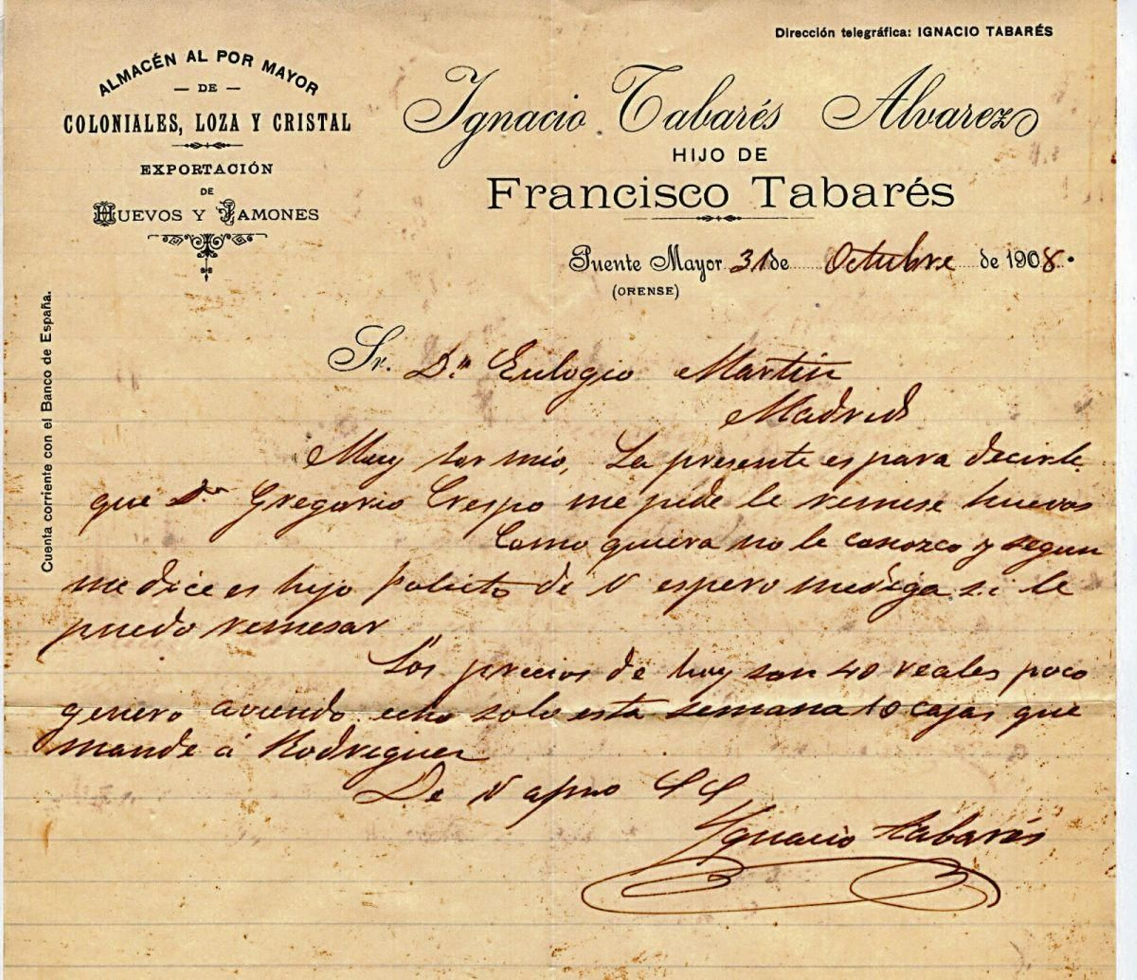 Huevos, jamones, loza y cristal, de todo vendía el señor Tabarés.