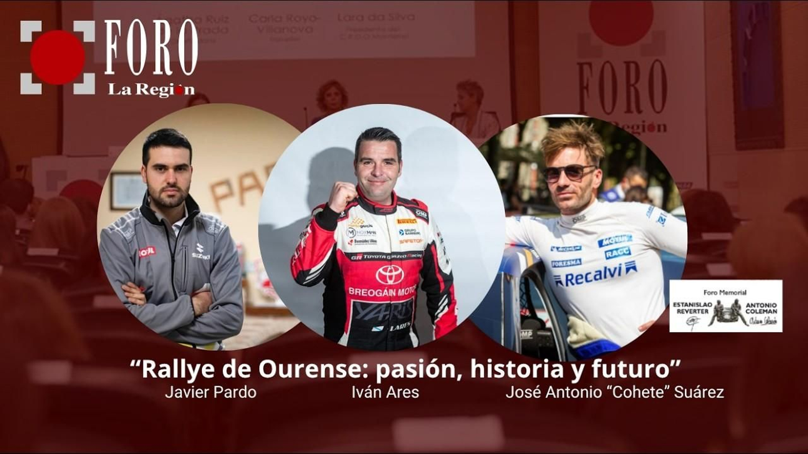 Foro La Región "Rally de Ourense: pasión, historia y futuro" con Pardo, Ares y "Cohete" Suárez