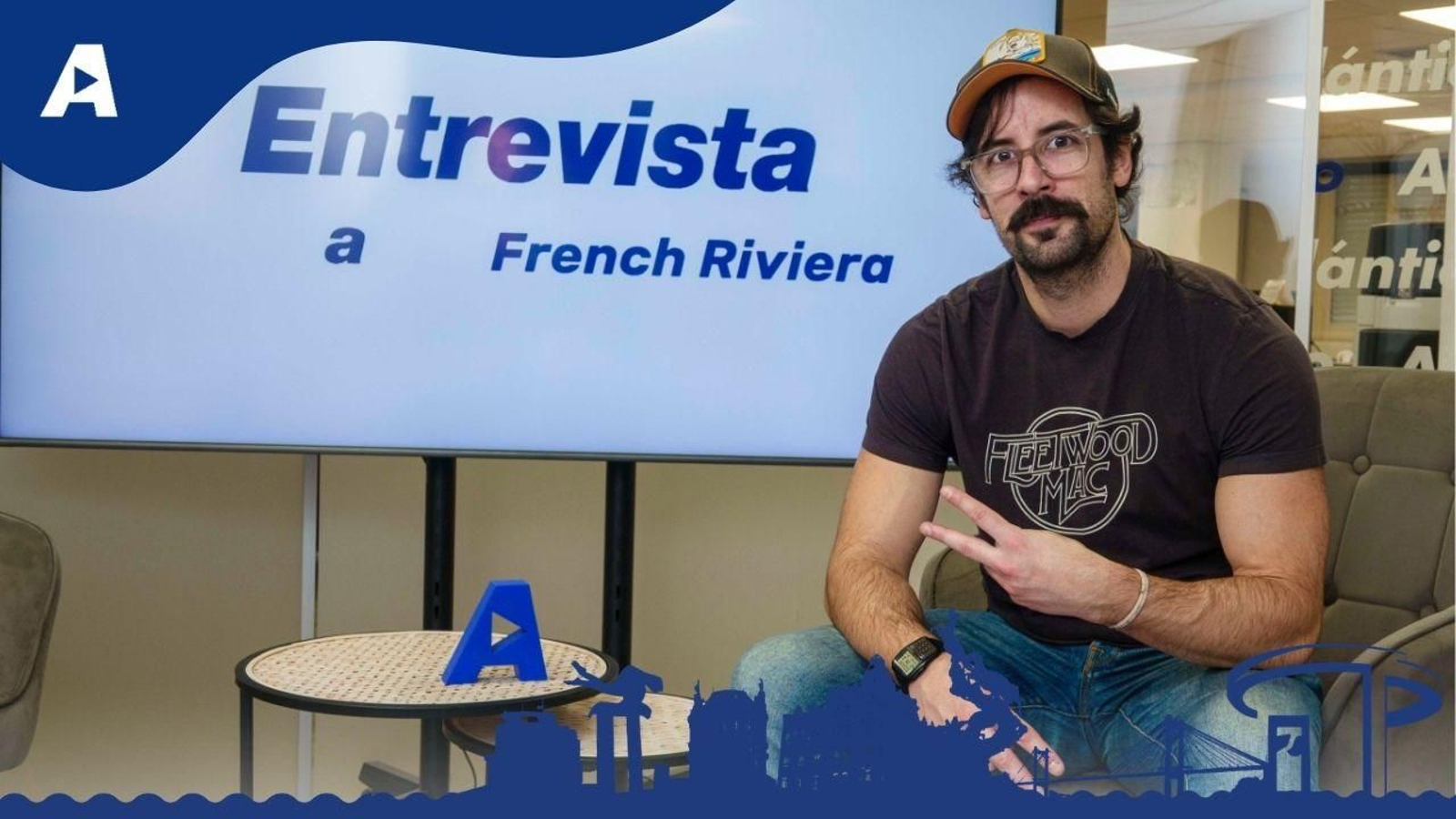 French Riviera: "En directo hay que darlo todo aunque solo haya tres personas"