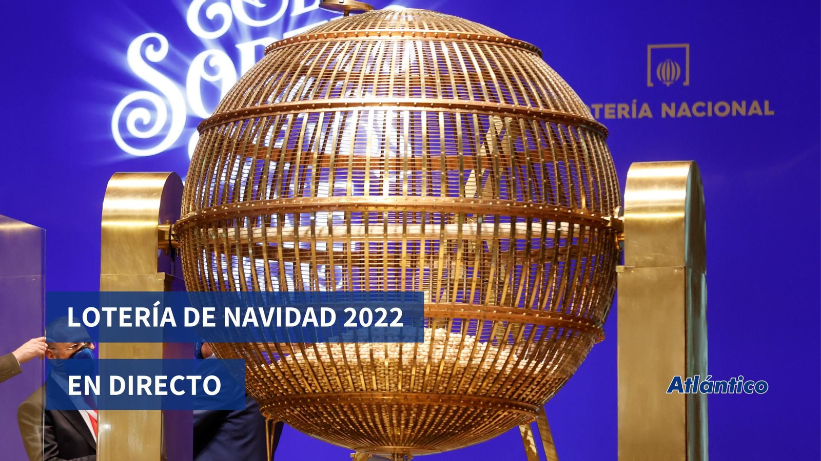 Lotería de Navidad 2022, en directo, con Atlántico.