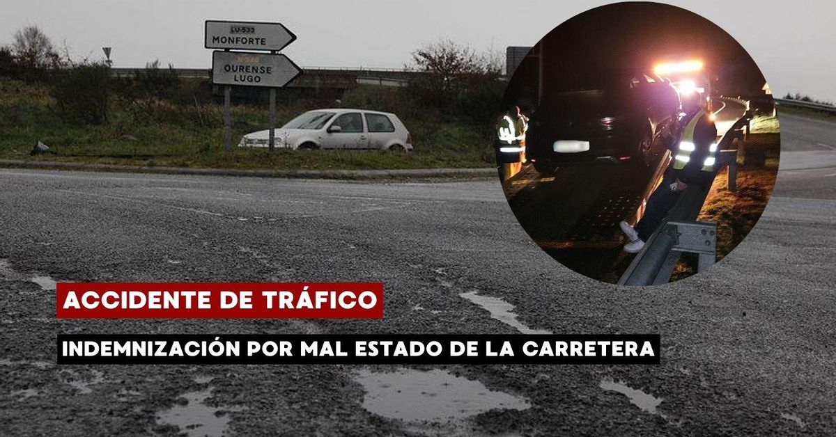 ¿Qué hacer si tengo un accidente por el mal estado de la carretera ...