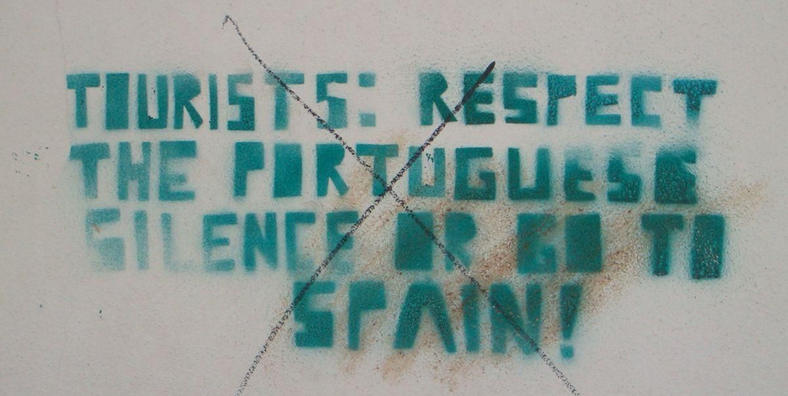 Sospecho que por aquí pasaron españoles chillones y ruidosos.
