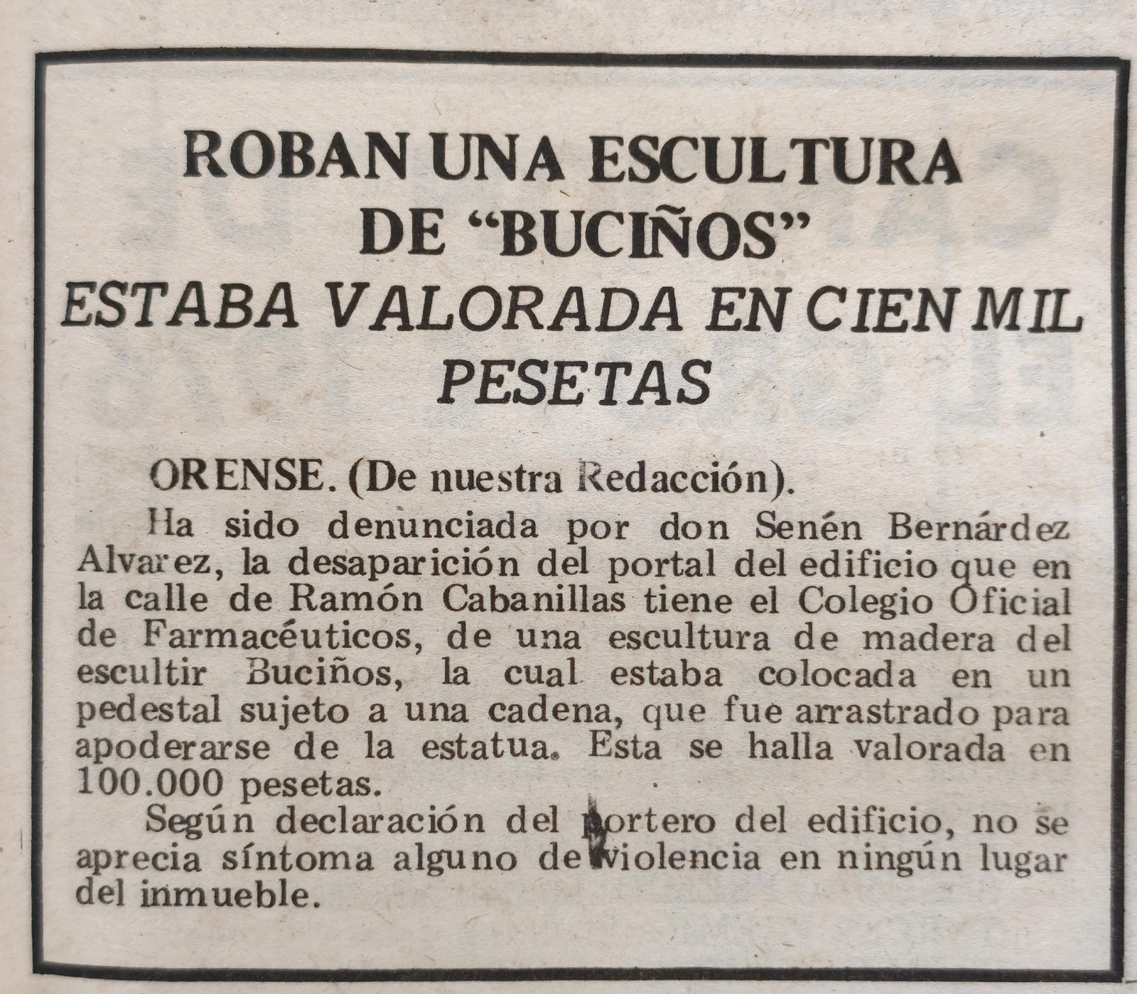 Roban una escultura de Buciños en un portal orensano