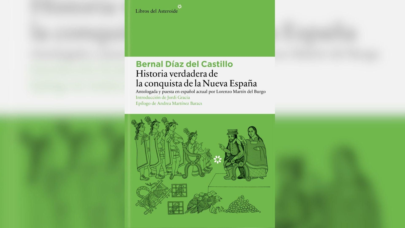 Cubierta de  “Historia verdadera de la conquista de la Nueva España"
