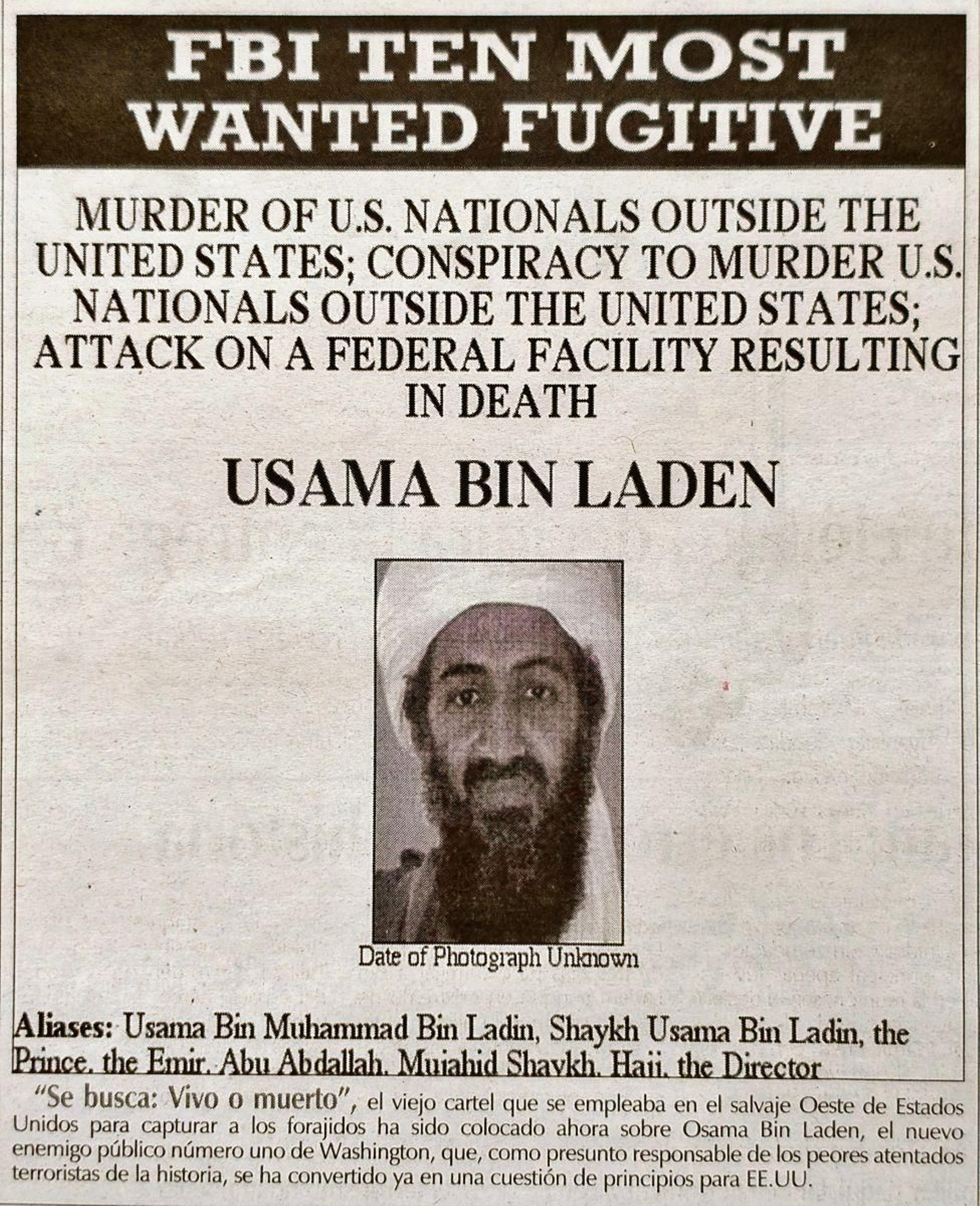 Osama Bin Laden, se busca “vivo o muerto”.