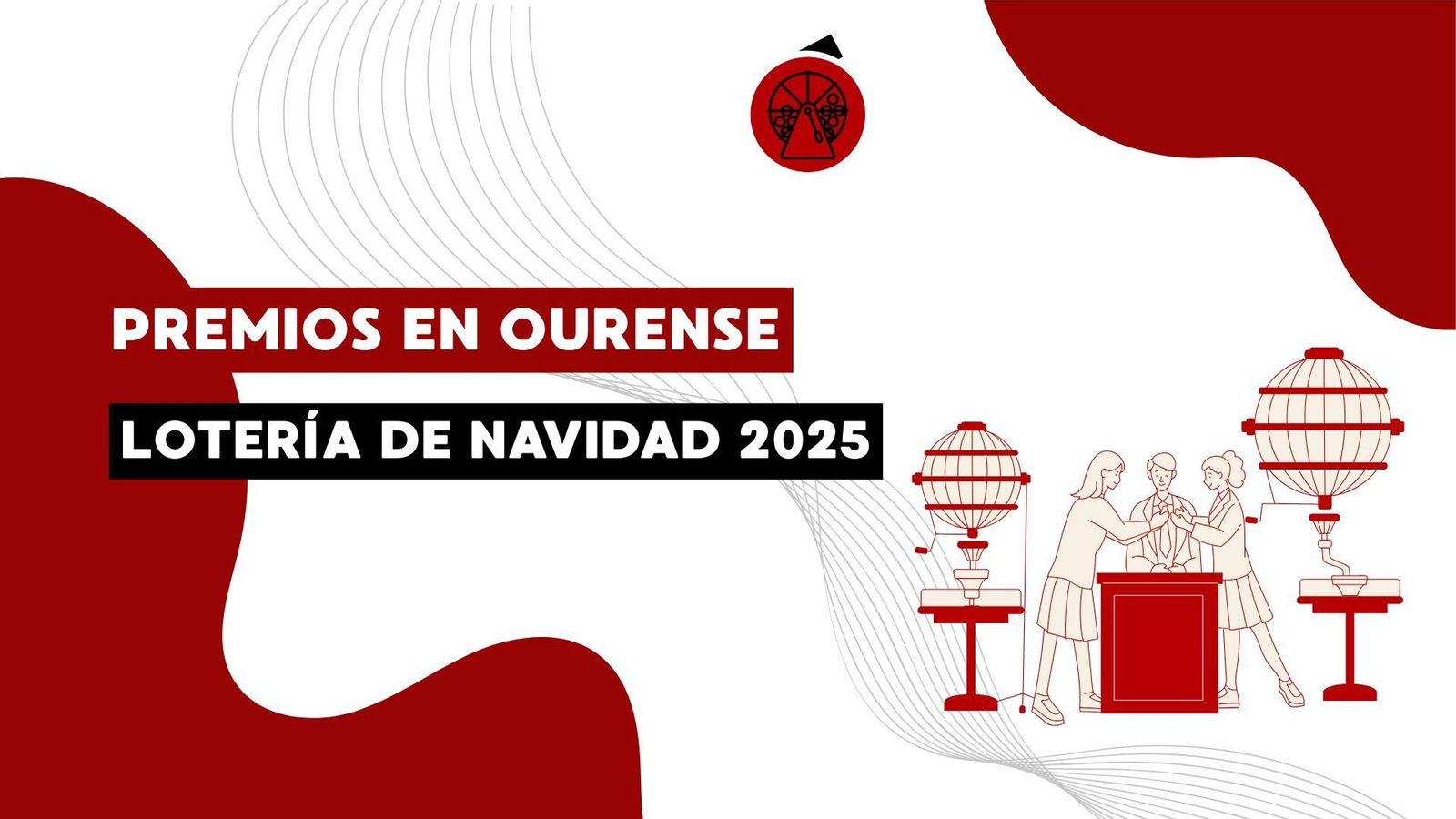 Premios en Ourense Lotería de Navidad