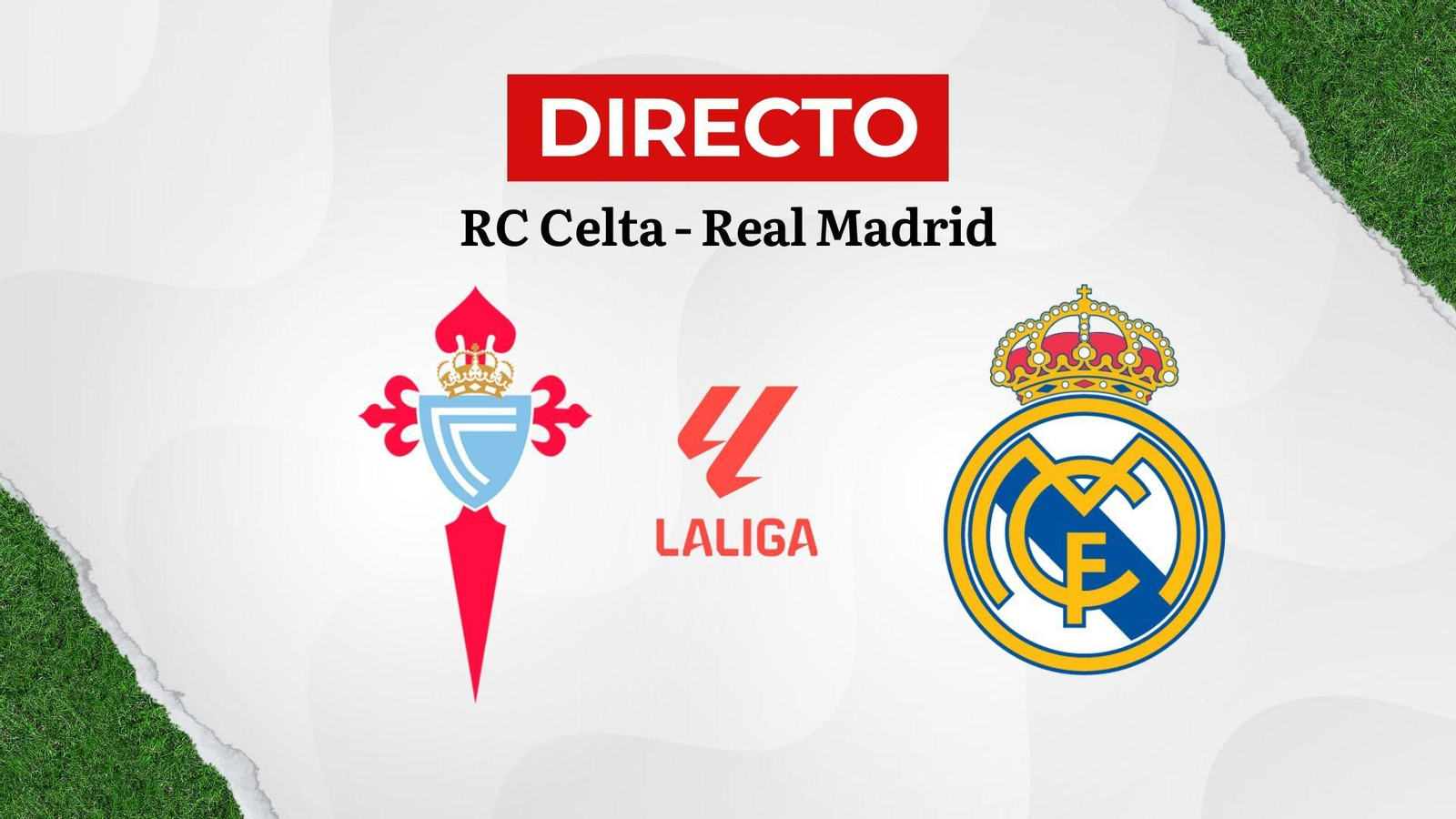 Celta-Real Madrid.