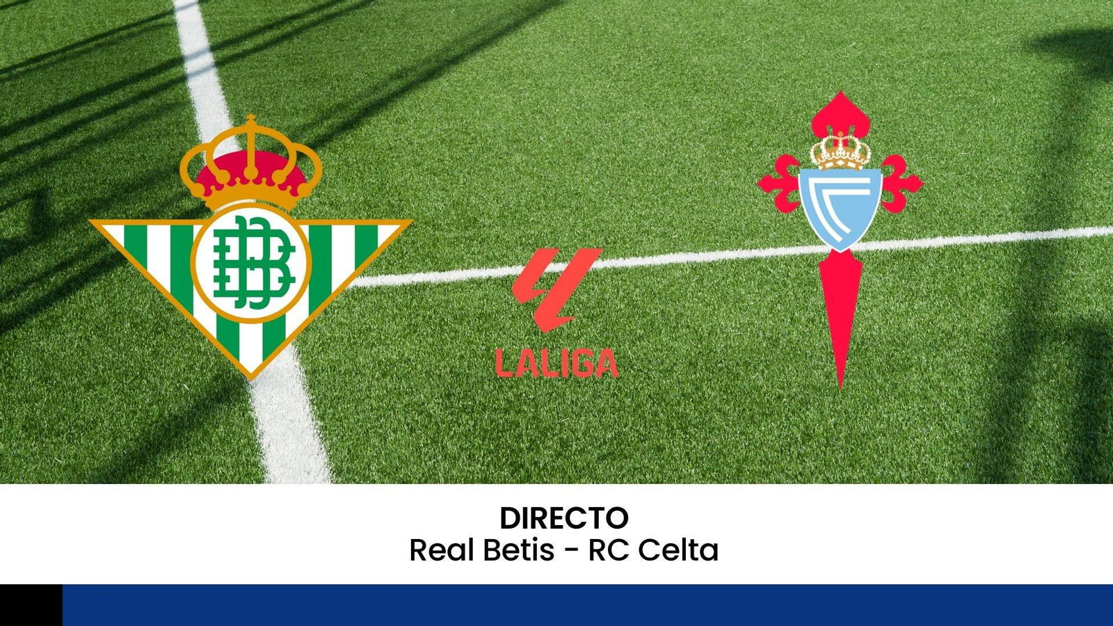 Betis-Celta.