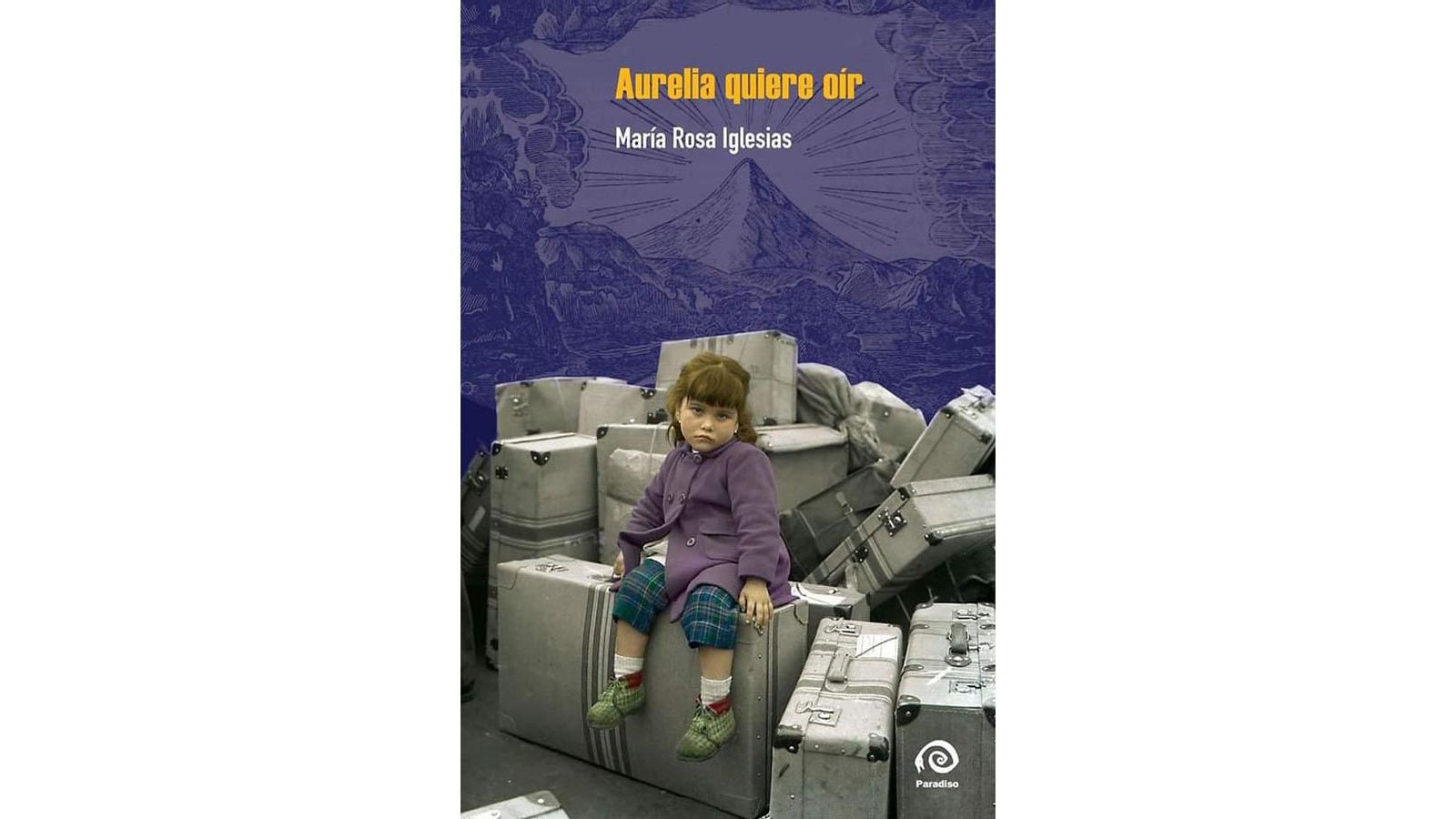 La primera novela de María Rosa Iglesias, "Aurelia quiere oír"