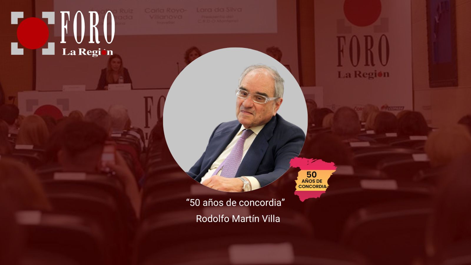 Rodolfo Martín Villa: 50 años de concordia