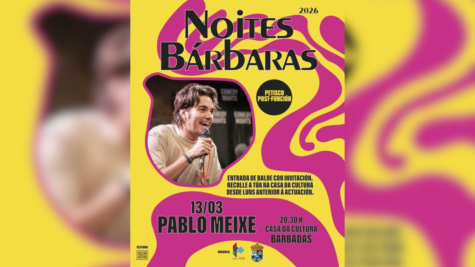 El cartel de Noites Bárbaras con Pablo Meixe.