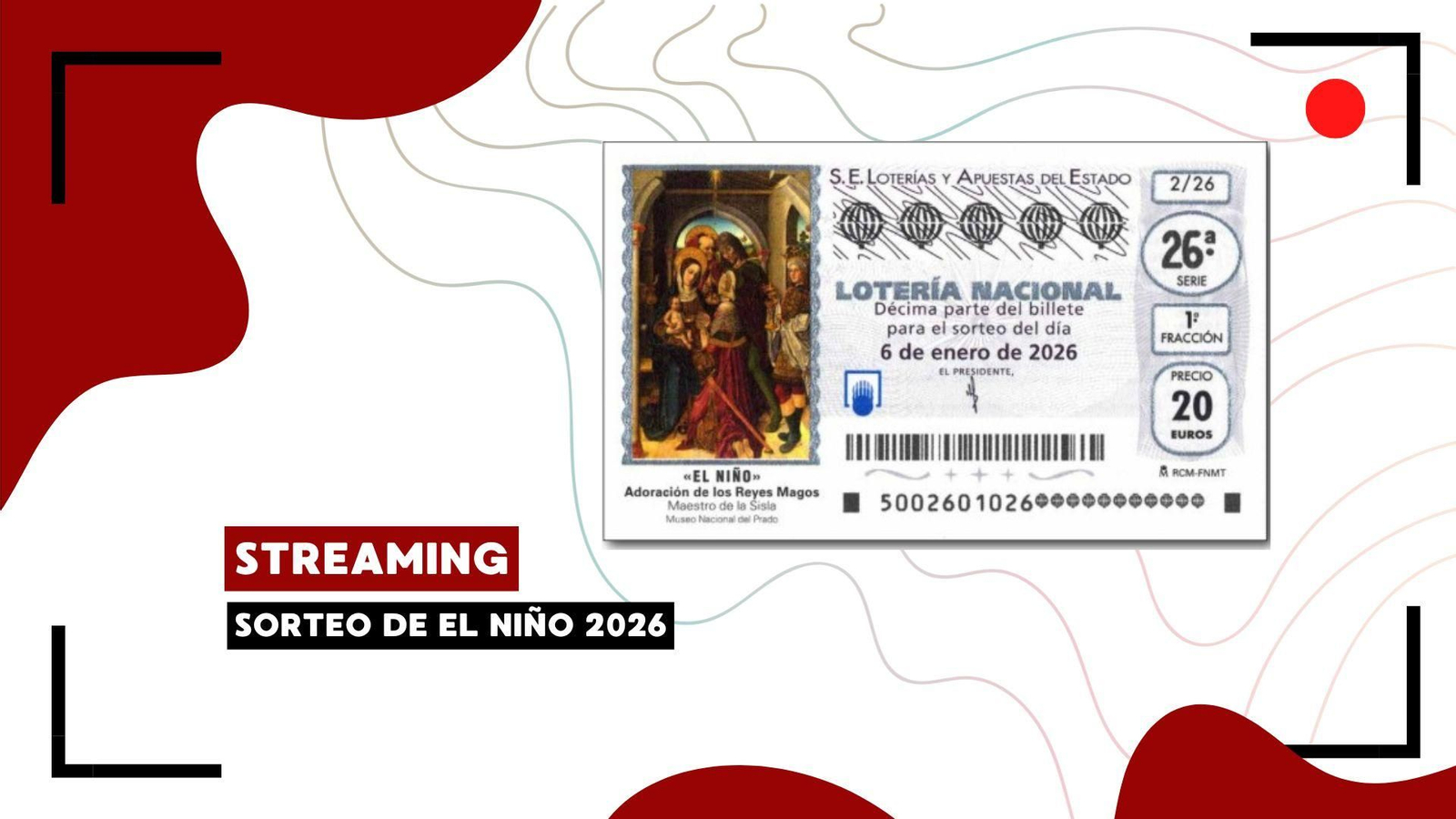 Streaming del Sorteo Extraordinario de la Lotería de El Niño 2026.