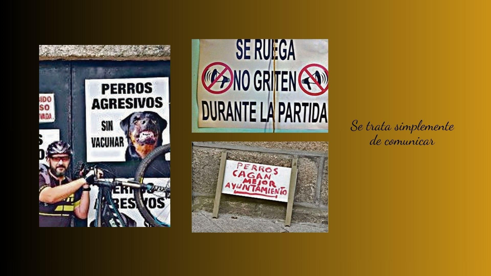 Se trata simplemente de comunicar.
