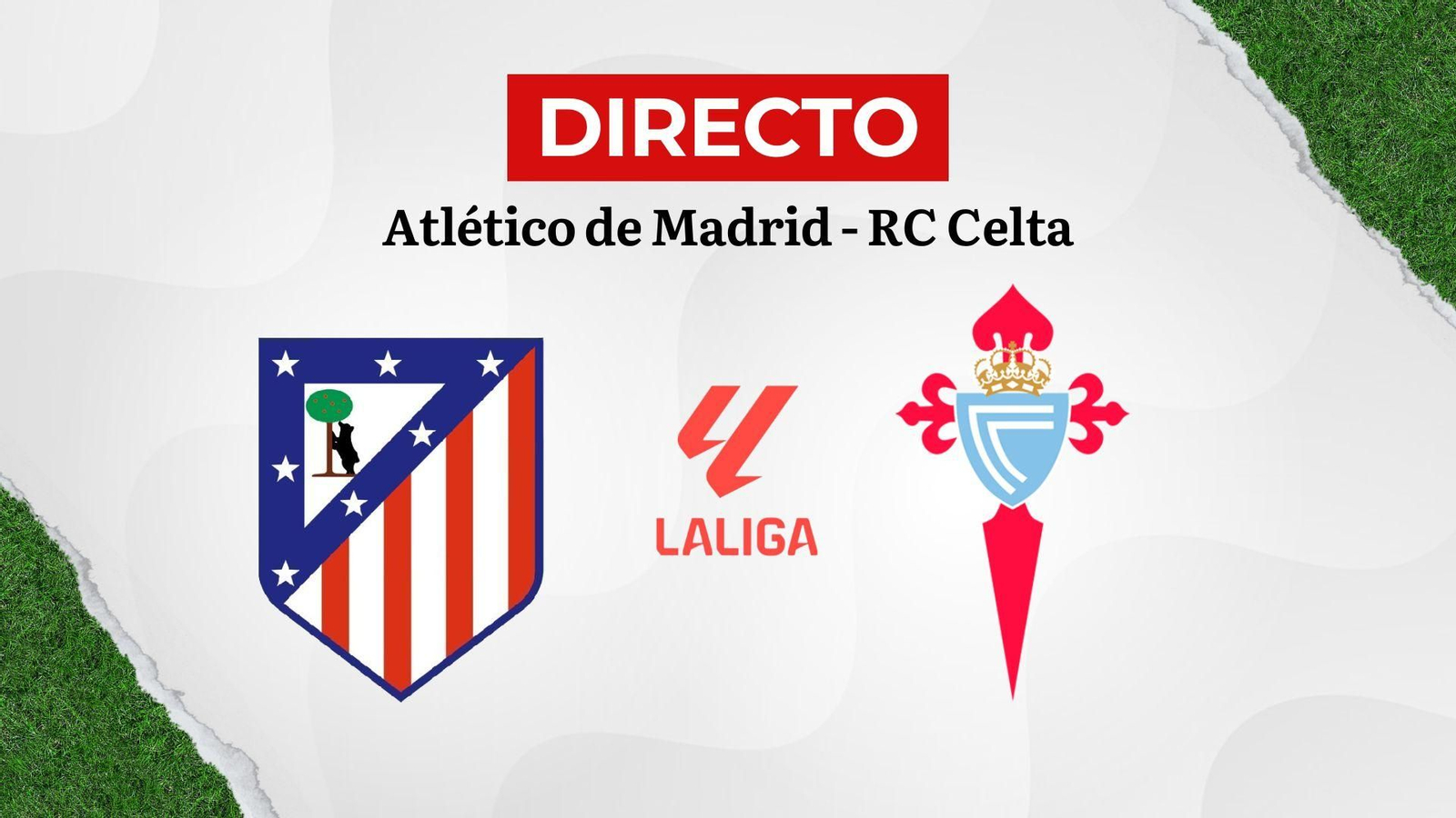 Atlético de Madrid-Celta.
