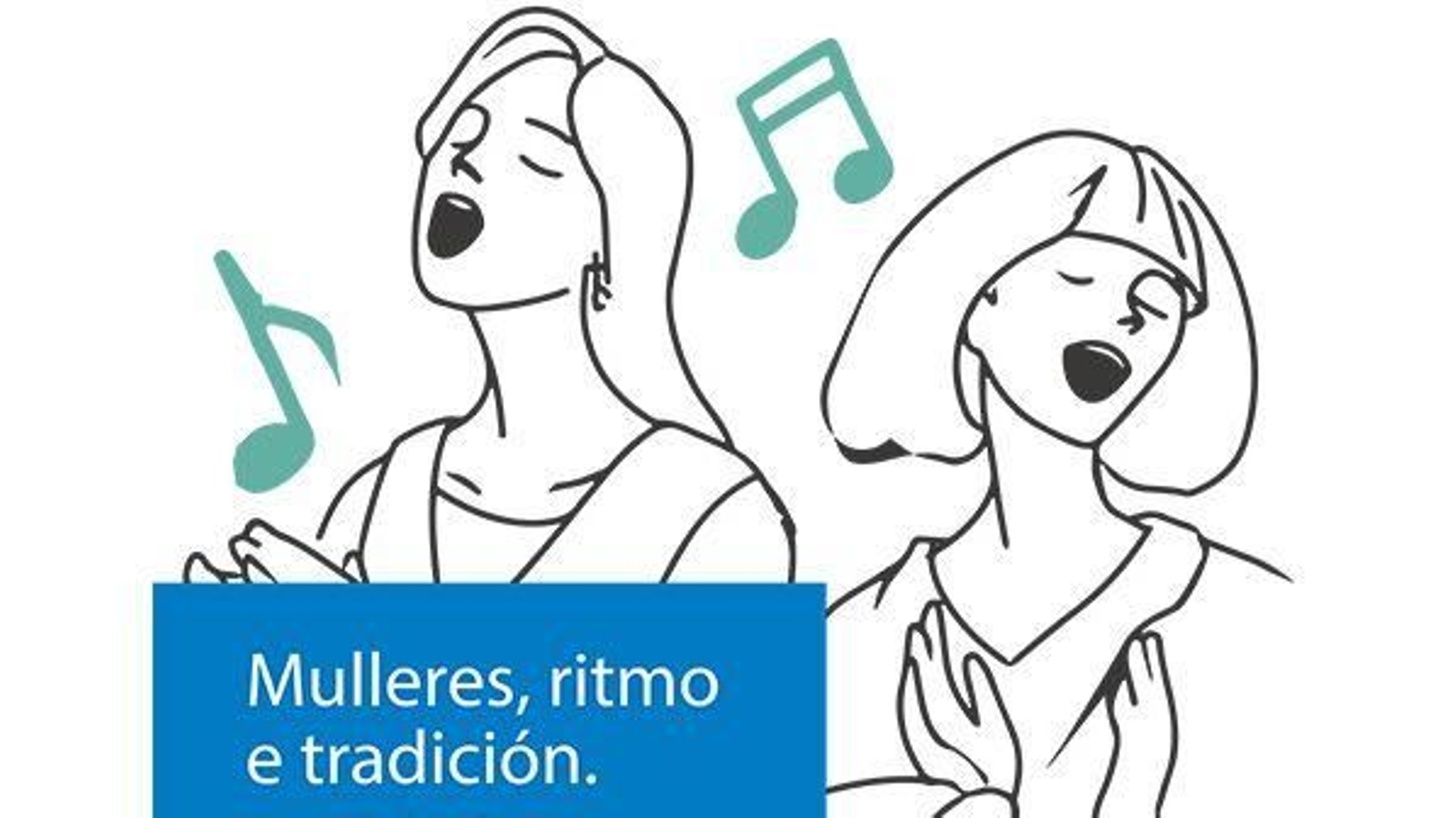 Mulleres, Ritmo e Tradición