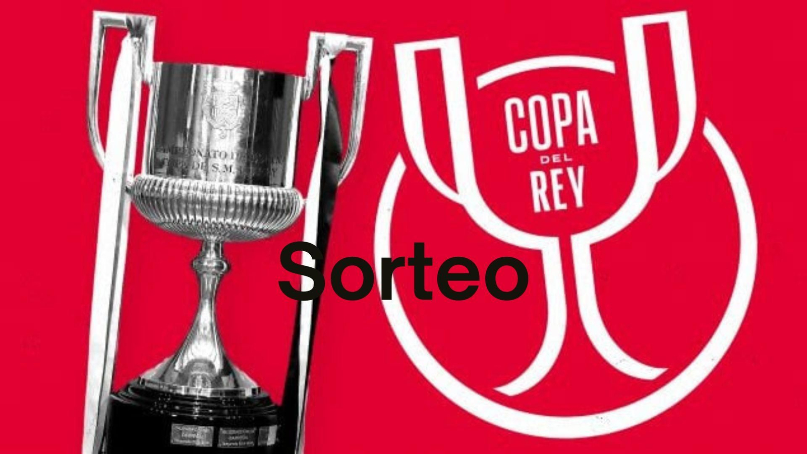 Sorteo  Copa del Rey