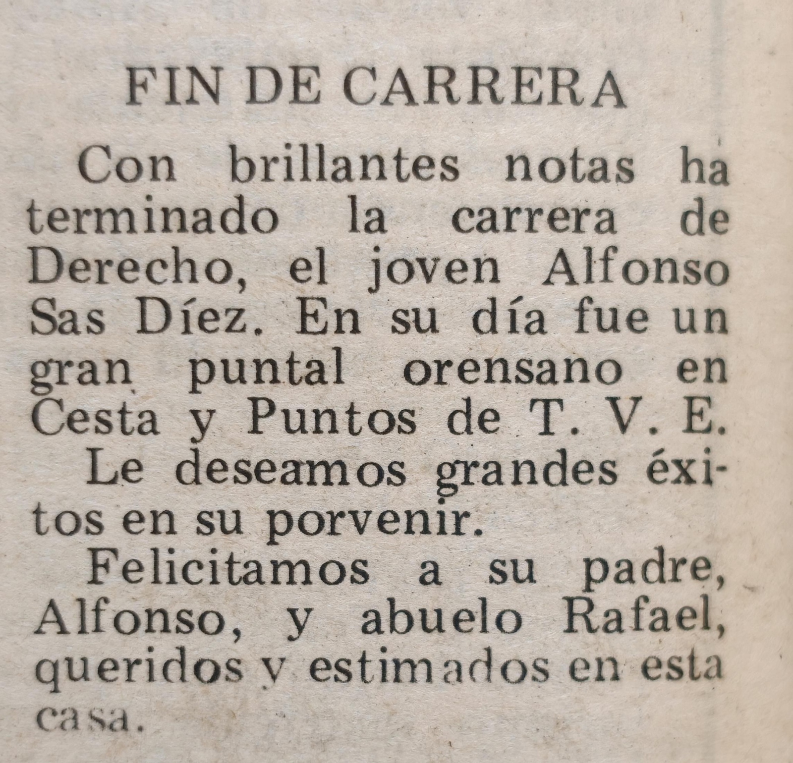 Con brillantes notas ha terminado la carrera de Derecho el joven Alfonso Sas Díez