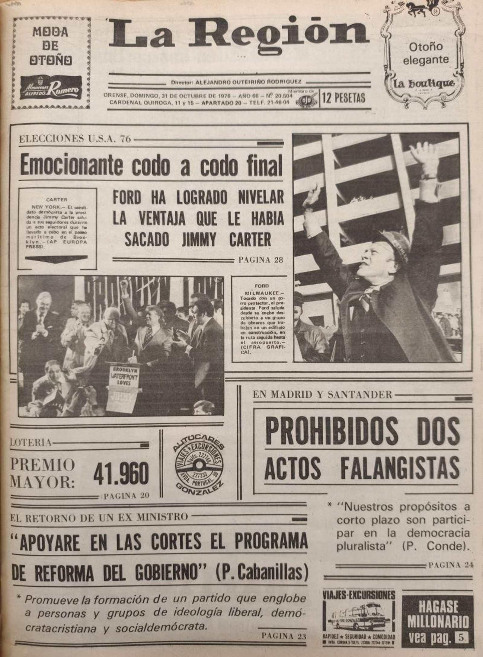 La primera 31 de octubre de 1976.